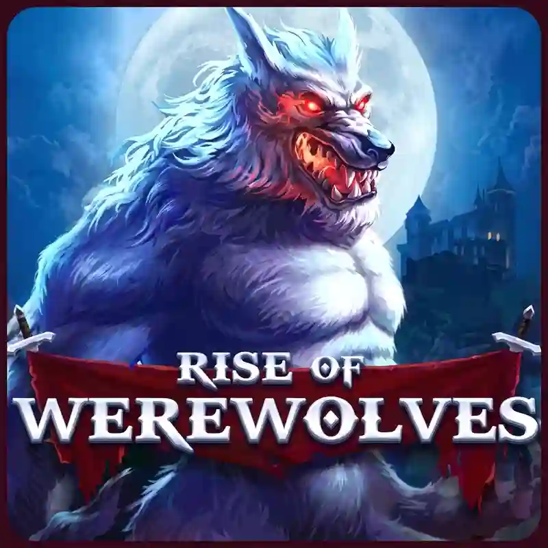 Slot Rise Of Werewolves Malaysia